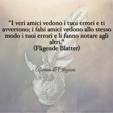 I Veri E Falsi Amici Nuove Citazioni Citazioni Sagge Falsi Amici
