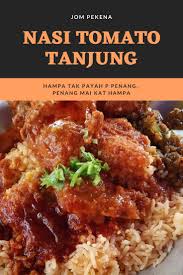 But with the complex mix of sweet and tart tastes in this dish, it can easily be served on its own. Nasi Tomato Tanjung Startsida Facebook