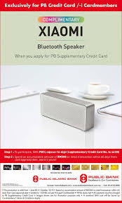 Credit card supplementary card promotion. Public Bank Credit Card Promotion Complimentary Xiaomi Bluetooth Speaker When You Apply For Pb Supplementary Card