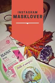 Maskenliebe Immer Die Neusten Und Tollsten Masken Auf Meinem Instagramaccount Mask Masklover Masken Isana Rossmann Produkte Feelings Instagram Life