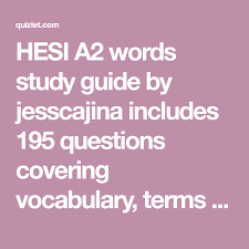 Hesi A2 Words Study Guide By Jesscajina Includes 195 Questions Covering Vocabulary Terms And More Quizlet Flashcards Activities Word Study Words Flashcards