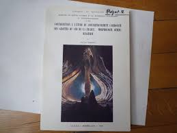 contribution a l'étude du concretionnement carbonate des grottes du sud de  la france morphologie genese diagenese spéléologie mattlet 217