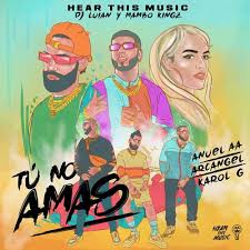 En esta oportunidad, la colombiana y el puertorriqueño fueron la nota en la entrega de los billboard latino. Anuel Aa Ft Karol G Y Arcangel Tu No Amas By Reggaeton Top Latino