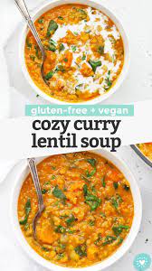 Cozy Curry Lentil Soup Gluten Free Vegan Recipe In 2021 Lentil Soup Vegan Lentil Soup Pakora Recipes