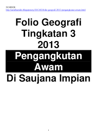 Pdf Contoh Folio Geografi Tingkatan 3 Pengangkutan Awam Ck Anesh Academia Edu