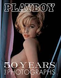 PLAYBOY: 50 YEARS: The Photographs