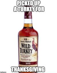 Wild Turkey Memes Gifs Imgflip