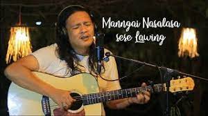 Chords For Sese Lawing Manngai Nasalasa Cipt Sese Lawing