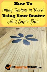Learn How To Inlay Wood With Really Cool Designs Using Super Glue And A Router I Ll Walk You Throug Easy Woodworking Projects Woodworking Projects Wood Inlay