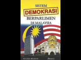 </li></ul><ul><ul><li>pilihanraya yang berperanan menentukan siapakah yang diberi mandat. Demokrasi Berparlimen Youtube