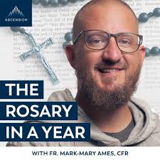 August 17, 2025 Day 229: The Annunciation and the Visitation — The Rosary  in a Year (with Fr. Mark-Mary Ames) Today, we begin moving into meditation  with the mysteries of the Rosary.