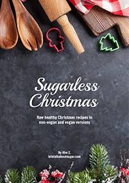 Best sugar free christmas cookies recipe from 30 low carb sugar free christmas cookies recipes roundup.source image: Sugarless Christmas Sugar Free Christmas Desserts Kindle Edition By Zizek Kim Zizek Kim Health Fitness Dieting Kindle Ebooks Amazon Com