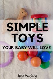 Simple Toys Your Baby Will Love Simple Toys Cheap Toddler Toys Baby Month By Month