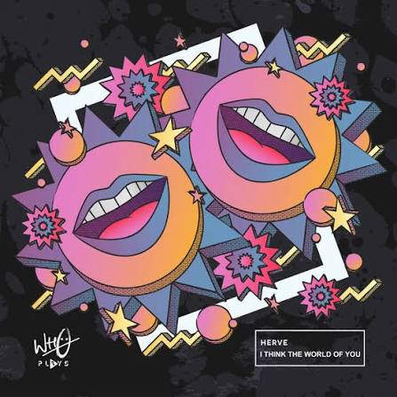 I Think The World Of You - song and lyrics by Hervé | Spotify