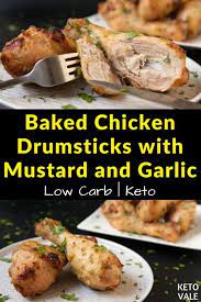 Keto Baked Chicken Drumsticks With Mustard And Garlic Low Carb Recipe Ketovale Recipe Easy Drumstick Recipes Chicken Drumsticks Baked Chicken Drumsticks