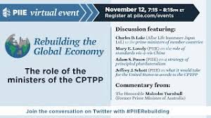 Cptpp was renamed and modified after the u.s. Rebuilding The Global Economy Role Of Leaders Of Cptpp Member Countries Event Piie