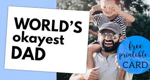 Check spelling or type a new query. World S Okayest Dad Father S Day Card Printable Paper Trail Design