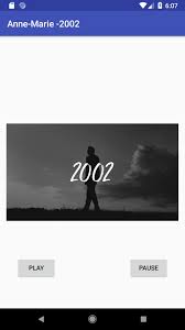 Uh, we were only eleven. 2002 Anne Marie For Android Apk Download