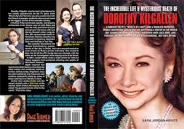 THE INCREDIBLE LIFE & MYSTERIOUS DEATH OF DOROTHY KILGALLEN