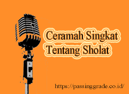 Ceramah Singkat Tentang Sholat Berjamaah 5 Waktu Dan Dalil
