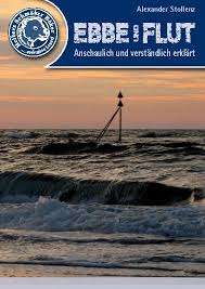 Was ist ein ebbe & flut system? Ebbe Und Flut Anschaulich Und Verstandlich Erklart Alexander Stollenz Buch Neu Kaufen A02jos0d01zz9