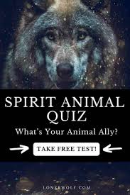 Spirit Animal Quiz What S Your Animal Ally Lonerwolf In 2020 Spirit Animal Quiz Animal Quiz Animal Spirit Guides