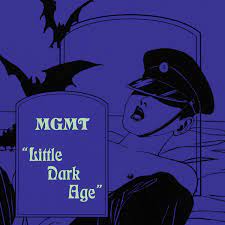 Little dark age is undoubtedly a nocturnal album, full of icy sounds and gothic imagery. Mgmt Little Dark Age