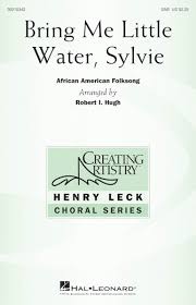 She brought me a little coffee. Song Bring Me Little Water Sylvie Choral And Vocal Sheet Music Arrangements