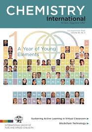 Chemistry International July 2020 A Year Of Young Elements By Iupac Issuu