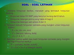 Himpunan siswa di kelasmu yang umurnya kurang dari 10 tahun. Himpunan