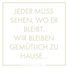 gemutliches zuhause jeder muss sehen wo er bleibt bleib zu hause deko online spruche