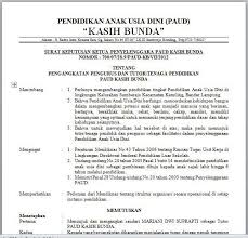 Ada kalanya ketika kita sekolah, kuliah, bekerja atau lainnya dalam lingkungan sosial bermasyarakat baik itu di sekolah, kampus, kantor atau lingkungan kedaerahan. Contoh Surat Pengangkatan Pengurus Dan Tenaga Pengajar Pendidikan Paud