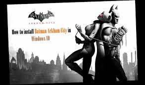 Check spelling or type a new query. How To Download Batman Arkham City For Pc