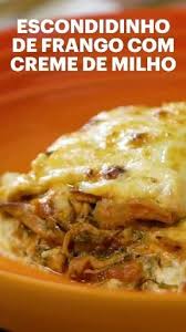 Canelone De Frango Com Creme De Milho Receita Escondidinho De Frango Com Creme De Milho Video Em 2020 Receitas Escondidinho De Frango Receita De Escondidinho