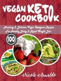 Sign up for the food network news newsletter privacy policy Read Vegan Keto Cookbook Online By Nicole Arnaldo Books
