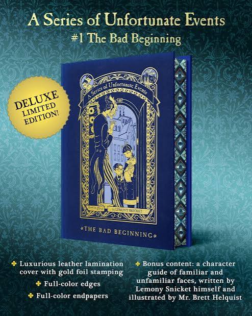 The Deluxe Limited Edition of A Series of Unfortunate Events: #1 The Bad  Beginning is officially available for preorder! If you're unfortunate  enough to open its pages, you'll find yourself drawn into