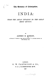 India: From the Aryan Invasion to the Great Sepoy Mutiny | Plymouth  Brethren Archive