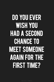 Meeting You Again Quotes Quotesgram