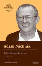 By adam michnik, edited by irena grudzinska gross, and translated from the polish by elzbieta matynia, agnieszka marczyk, and roman czarny. Adam Michnik The Traps Of Democracy After Communism Watson Institute