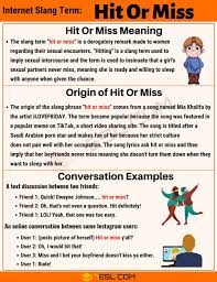 Hit Or Miss What Does This Slang Term Mean In 2021 Slang Words Slang Phrases Word Sentences