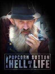 The documentary Popcorn Sutton — A Hell of a Life is now free to watch
