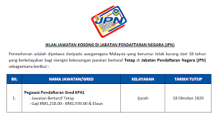 Bahwa pembukaan pendaftaran cpns 2021 menurut rencana pemerintah akan dibuka mulai bulan maret. Permohonan Jawatan Kosong Di Jabatan Pendaftaran Negara Jpn Pegawai Pendaftaran Gred Kp41