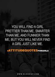 Positive attitude in life can make dreams come true, in this platform we will share attitude quote in the collection with inspirational, cute funny and good wise quotations. 50 Best Attitude Quotes For Girls With Images Attitude Quotes For Girls Love Quotes For Her Girl Quotes