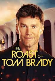 The Roast of Tom Brady