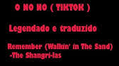 Remember Remix The Shangri Las Oh No Oh No Oh No No No Hot Tik Tok Youtube