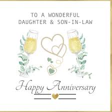 We're so proud to have you as part of our family! To A Wonderful Daughter Son In Law Anniversary Greeting Card