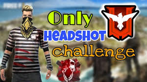 Grab weapons to do others in and supplies to bolster your chances of survival. Only Headshot Challenge Garena Free Fire Free Fire Headshot Youtube