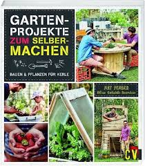 Gewächshaus und frühbeet für den gemüseanbau*. Gartenprojekte Zum Selbermachen Mangelexemplar Von Mat Pember Dillon Seitchik Reardon Portofrei Bei Bucher De Bestellen