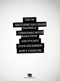 With Too Hallmark Channel Christmas Movies Christmas Movie Quotes Funny Quotes