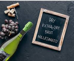 Dry Extra Dry Brut Ed Extra Brut Oppure Millesimato Sono Alcuni Termini Da Conoscere Per Destreggiarsi Nell Universo Del Prosecco